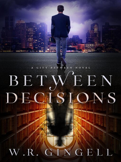 Title details for Between Decisions by W.R. Gingell - Available